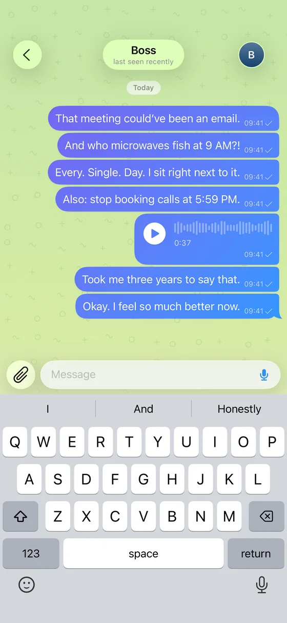 Just Say It! — a chat with the boss that is never sent